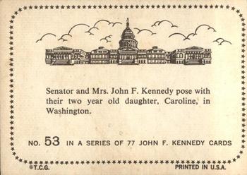 1964 Topps John F. Kennedy #53 Sen. And Mrs. Kennedy Pose With Daughter Back