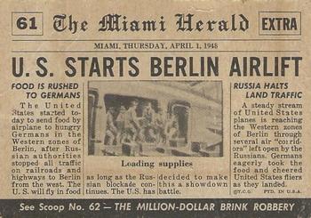 1954 Topps Scoop (R714-19) #61 Berlin Airlift Begins Back