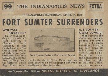 1954 Topps Scoop (R714-19) #99 Fort Sumter Surrenders Back