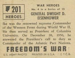 1950 Topps Freedom's War (R709-2) #201 General Dwight D. Eisenhower Back