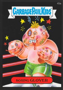 2015 Topps Garbage Pail Kids 2015 Series 1 - Black #45a Boxing Glover Front