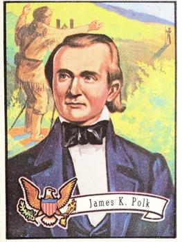 1972 Topps U.S. Presidents #11 James K. Polk Front
