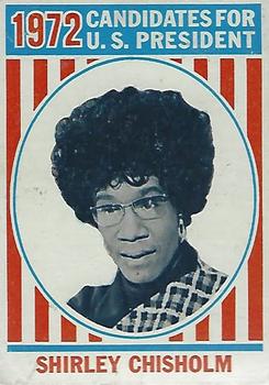 1972 Topps U.S. Presidents #37 Shirley Chisholm Front