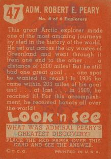 1952 Topps Look 'n See (R714-16) #47 Robert Peary Back