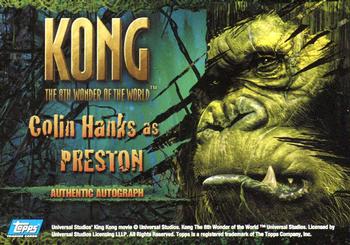 2005 Topps King Kong - Autographs #NNO Colin Hanks Back