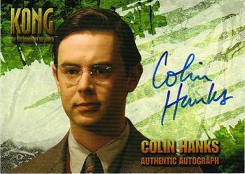 2005 Topps King Kong - Autographs #NNO Colin Hanks Front