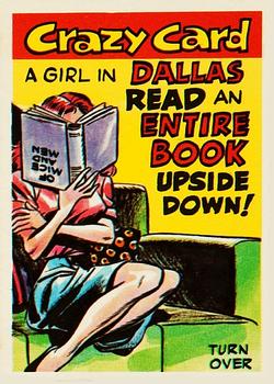 1961 Topps Crazy Cards #33 A girl in Dallas read an entire book upside down! Front