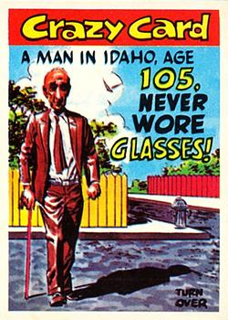 1961 Topps Crazy Cards #54 A man in Idaho, age 105, never wore glasses! Front
