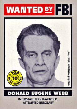 1993 Federal Wanted By FBI #1 Donald Eugene Webb Front