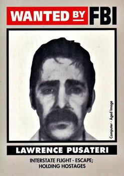 1993 Federal Wanted By FBI #17 Lawrence Pusateri Front
