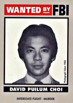 1993 Federal Wanted By FBI #35 David Puilum Choi Front