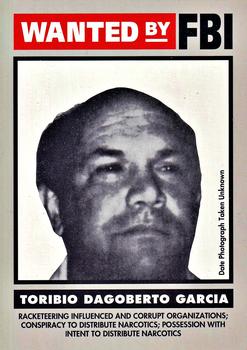 1993 Federal Wanted By FBI #38 Toribio Dagoberto Garcia Front