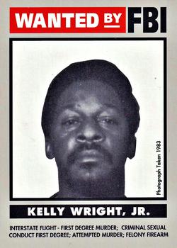 1993 Federal Wanted By FBI #43 Kelly Wright, Jr. Front