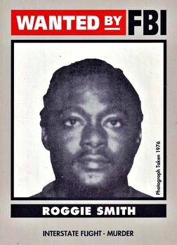 1993 Federal Wanted By FBI #45 Roggie Smith Front