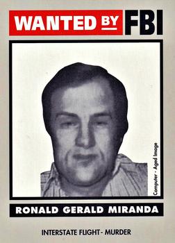 1993 Federal Wanted By FBI #55 Ronald Gerald Miranda Front
