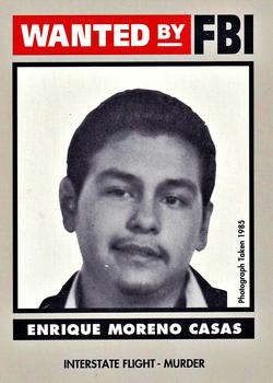 1993 Federal Wanted By FBI #63 Enrique Moreno Casas Front