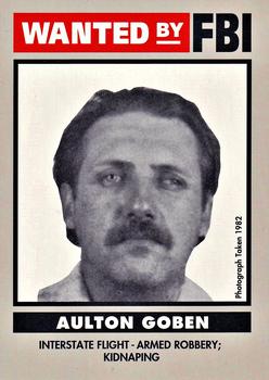 1993 Federal Wanted By FBI #67 Aulton Goben Front