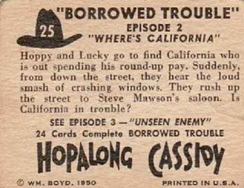 1950 Topps Hopalong Cassidy #25 Where's California Back