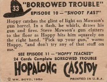 1950 Topps Hopalong Cassidy #33 Shoot Fast Back