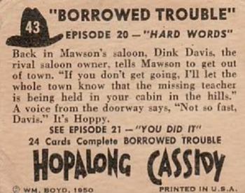 1950 Topps Hopalong Cassidy #43 Hard Words Back