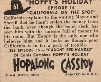 1950 Topps Hopalong Cassidy #61 California on the Spot Back