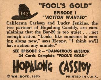 1950 Topps Hopalong Cassidy #142 Action Wanted Back