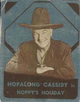 1950 Topps Hopalong Cassidy - Foil #NNO Hopalong Cassidy in Hoppy's Holiday Front