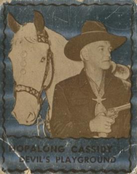1950 Topps Hopalong Cassidy - Foil #NNO Hopalong Cassidy in Devil's Playground Front