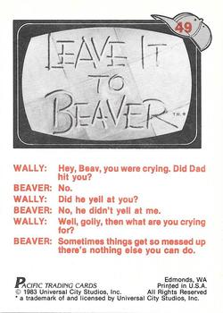 1983 Pacific Leave It To Beaver #49 You know something, Wally, I'd rather do nothin' with you than somethin' with anybody else. - Beaver Back