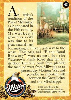 1995 Miller Brewing #43 An artist's rendition of the Port of ... Back