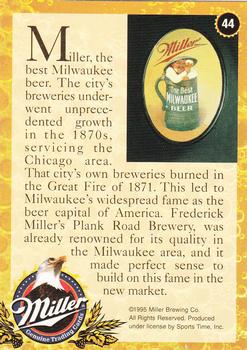 1995 Miller Brewing #44 Miller, the best Milwaukee beer. The ... Back