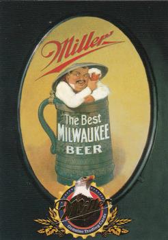 1995 Miller Brewing #44 Miller, the best Milwaukee beer. The ... Front