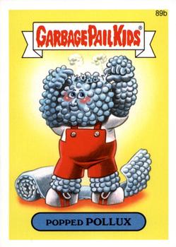 2014 Topps Garbage Pail Kids Series 2 #89b Popped Pollux Front