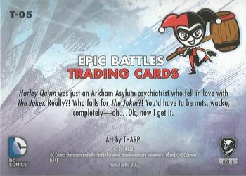 2014 Cryptozoic DC Comics: Epic Battles - Bam! #T-05 Harley Quinn Back