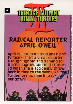 1992 Topps Teenage Mutant Ninja Turtles III #6 Radical Reporter April O'Neil Back