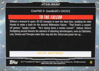2015 Topps Star Wars Illustrated The Empire Strikes Back #90 To the Falcon Back
