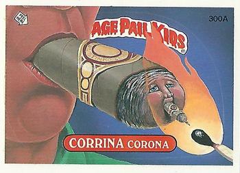 1987 Topps Garbage Pail Kids Series 8 #300a Corrina Corona Front