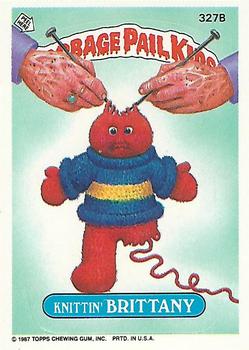 1987 Topps Garbage Pail Kids Series 8 #327b Knittin' Brittany Front