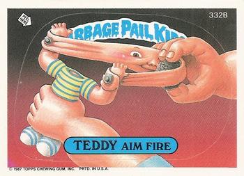 1987 Topps Garbage Pail Kids Series 8 #332b Teddy Aim Fire Front