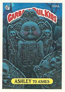 1987 Topps Garbage Pail Kids Series 8 #334a Ashley to Ashes Front