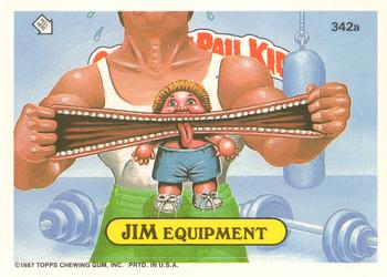 1987 Topps Garbage Pail Kids Series 9 #342a Jim Equipment Front