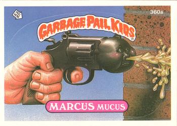 1987 Topps Garbage Pail Kids Series 9 #360a Marcus Mucus Front