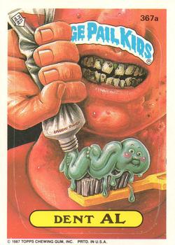 1987 Topps Garbage Pail Kids Series 9 #367a Dent Al Front
