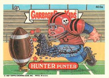 1987 Topps Garbage Pail Kids Series 10 #403a Hunter Punter Front