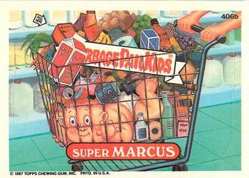 1987 Topps Garbage Pail Kids Series 10 #406b Super Marcus Front