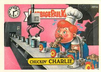 1987 Topps Garbage Pail Kids Series 10 #385b Chuckin' Charlie Front