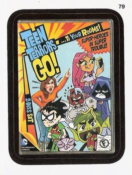 2015 Topps Wacky Packages #79 Teen Terrors Go! Front