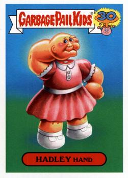 2015 Topps Garbage Pail Kids 30th Anniversary Series #9a Hadley Hand Front