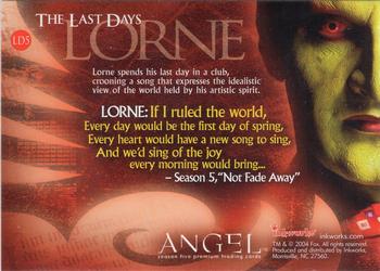2004 Inkworks Angel Season 5 - The Last Days #LD5 Lorne Back