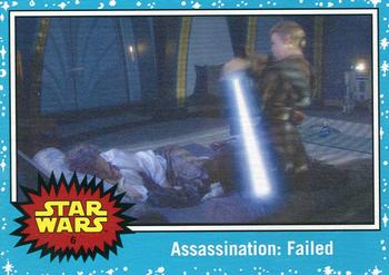 2015 Topps Star Wars Journey to the Force Awakens #6 Assassination: Failed Front